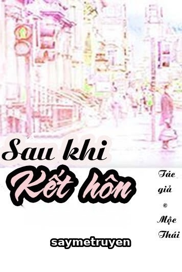 Sau Khi Kết Hôn