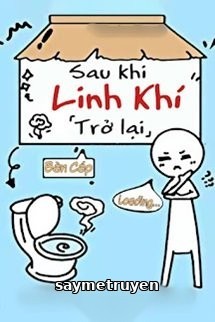 Sau Khi Linh Khí Trở Lại