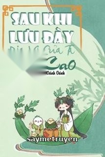 Sau Khi Lưu Đày Địa Vị Của Ta Cực Cao