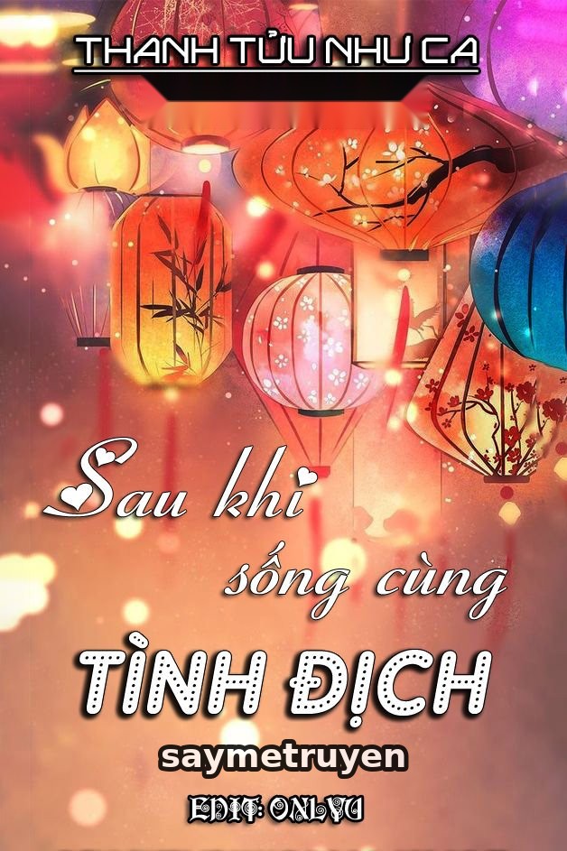 Sau Khi Sống Cùng Tình Địch