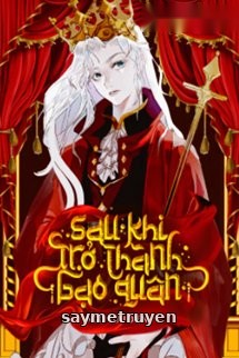 Sau Khi Trở Thành Bạo Quân