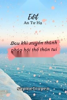 Sau Khi Xuyên Thành Pháo Hôi Thế Thân Ta Mang Thai Nhãi Con