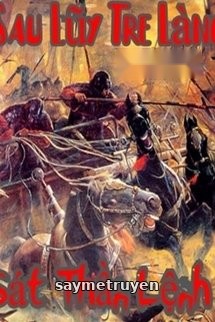 Sau Lũy Tre Làng: Phần 3: Sát Thần Lệnh
