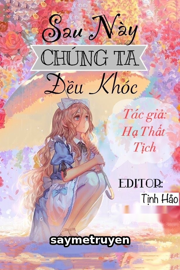 Sau Này Chúng Ta Đều Khóc