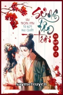 Sau Trọng Sinh Ta Đem Phu Quân Sủng Tận Trời