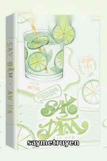 Say Đắm - Seven Liễu