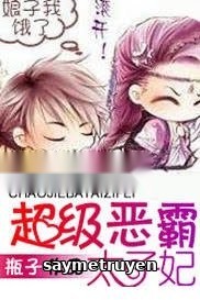 Siêu Cấp Ác Bá Thái Tử Phi