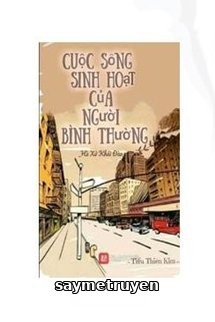 Sinh Hoạt Bình Thường Của Một Nhân Loại Bình Thường