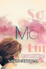 Sợ Mất Em