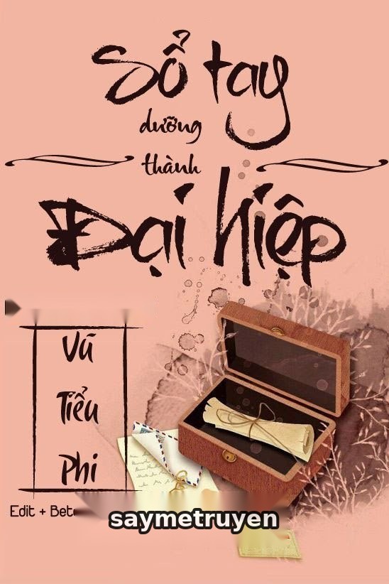 Sổ Tay Dưỡng Thành Đại Hiệp