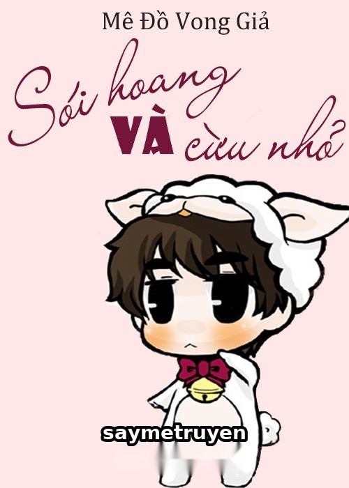 Sói Hoang Và Cừu Nhỏ