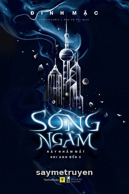 Sóng Ngầm (Hãy Nhắm Mắt Khi Anh Đến - Phần 2)