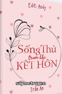 Sống Thử Trước Khi Kết Hôn