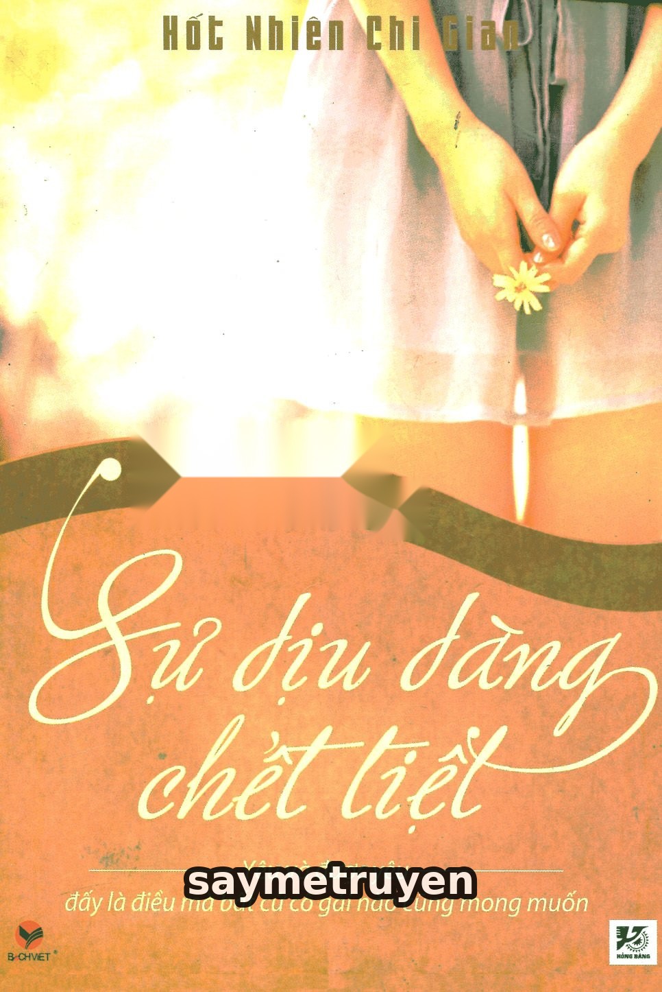 Sự Dịu Dàng Chết Tiệt (Sự Dịu Dàng Đáng Ghét)