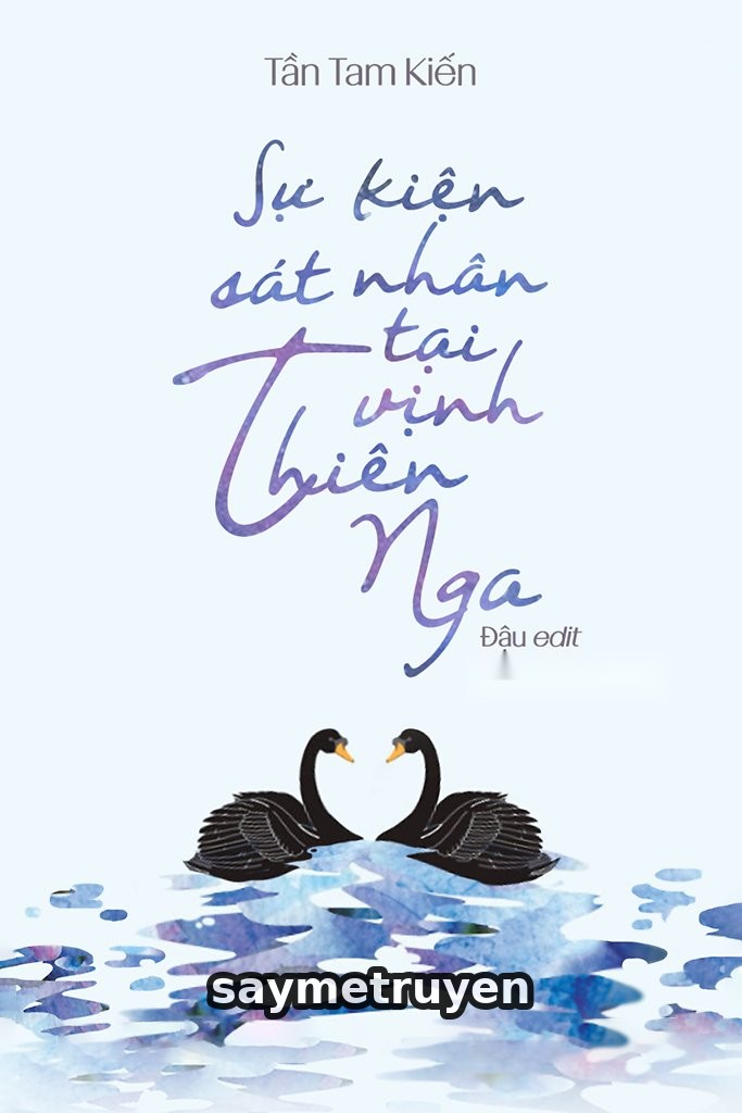 Sự Kiện Sát Nhân Tại Vịnh Thiên Nga