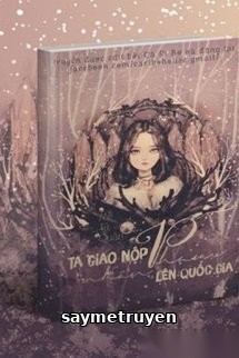 Ta Giao Nộp Phạm Nhân Lên Quốc Gia