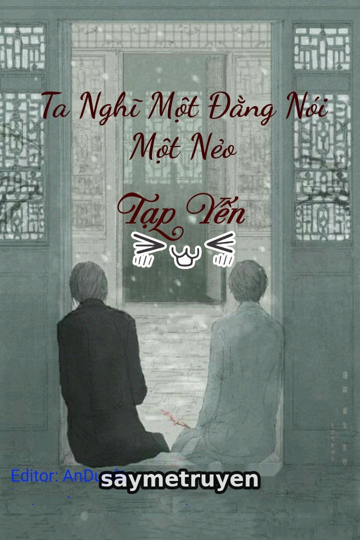 Ta Nghĩ Một Đằng Nói Một Nẻo