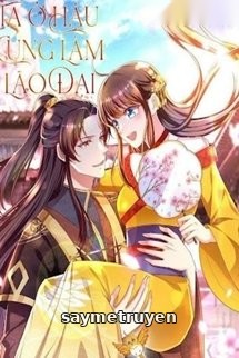 Ta Ở Hậu Cung Đương Đại Lão