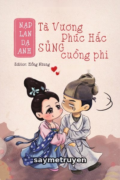 Tà Vương Phúc Hắc Sủng Cuồng Phi