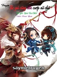 Tác Giả Cũng Đến Cướp Nữ Chủ