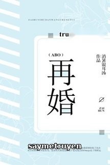 Tái Hôn - Tiêu Thử Ngân Nhĩ Thang