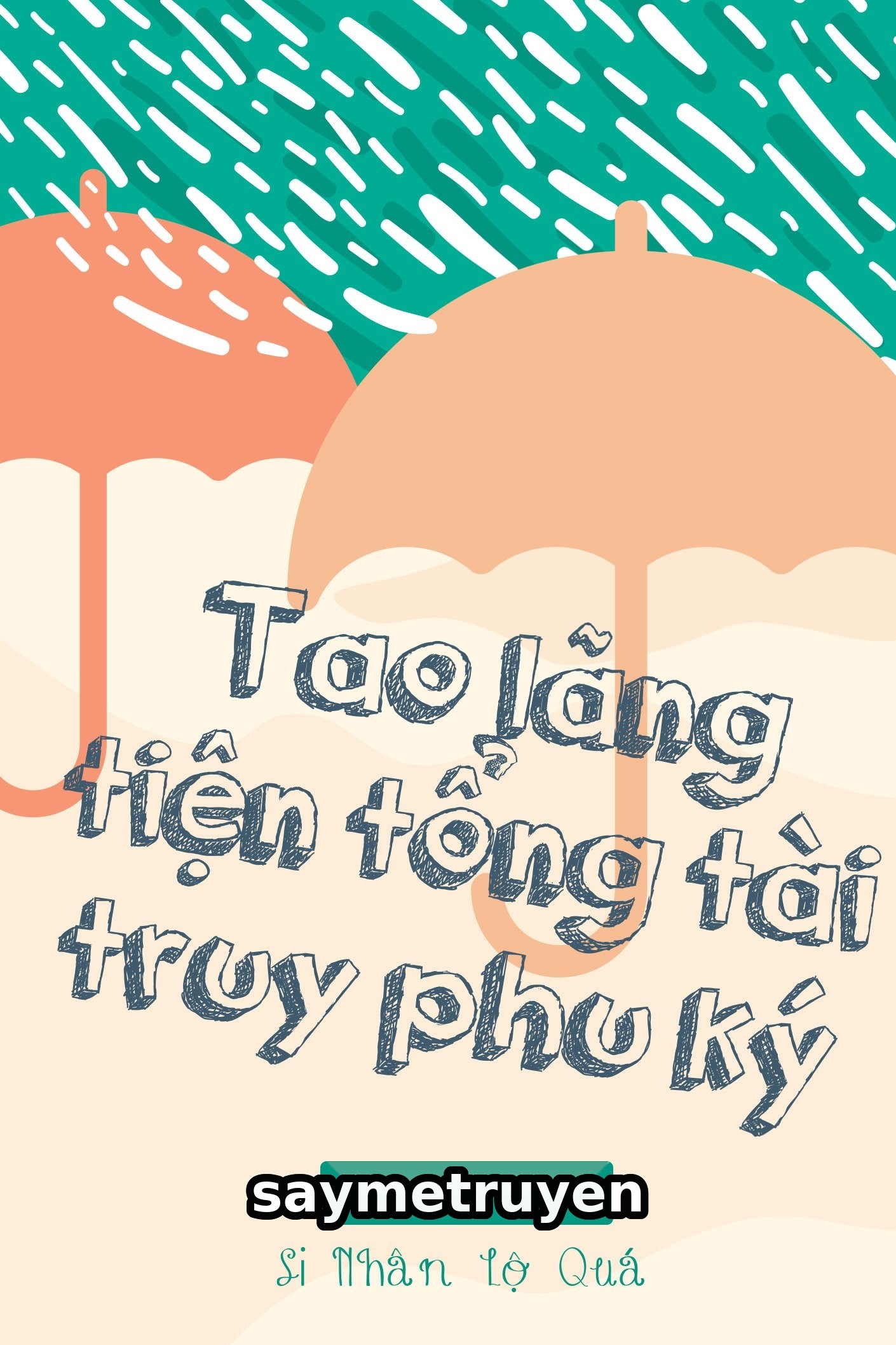 Tao Lãng Tiện Tổng Tài Truy Phu Ký