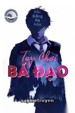 Tay Chơi Bá Đạo