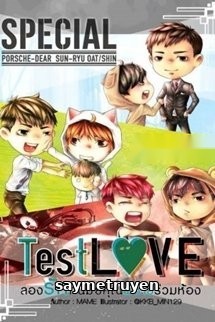 Test Love – Thử Yêu Nhau Không Người Anh Trai Cùng Phòng