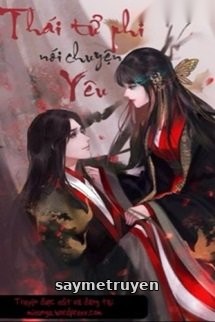 Thái Tử Phi Nói Chuyện Yêu