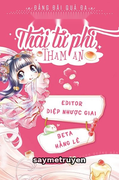 Thái Tử Phi Tham Ăn