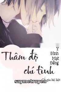 Thâm Độ Chí Tình