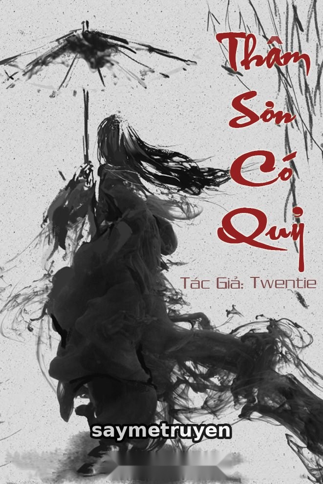 Thâm Sơn Có Quỷ