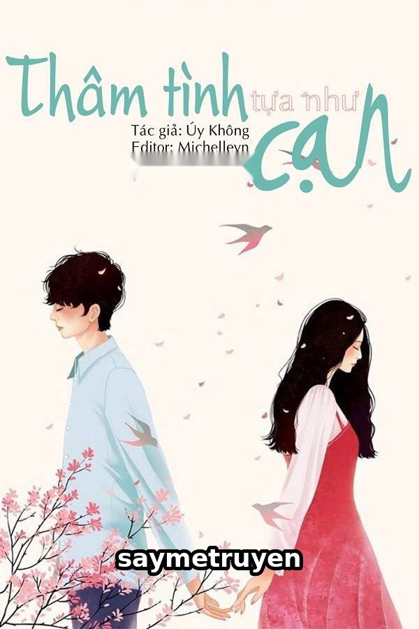Thâm Tình Tựa Như Cạn