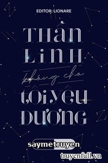 Thần Linh Không Cho Tôi Yêu Đương