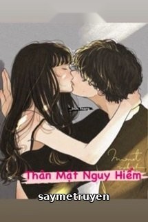 Thân Mật Nguy Hiểm