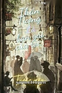 Thần Tượng Là Bạn Gái Của Tôi