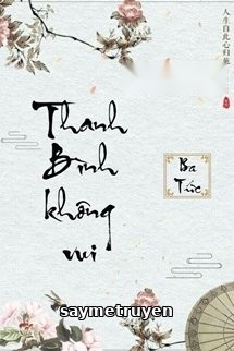 Thanh Bình Không Vui