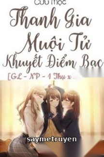 Thanh Gia Muội Tử Khuyết Điểm Bạc