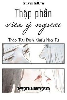Thập Phần Vừa Ý Ngươi