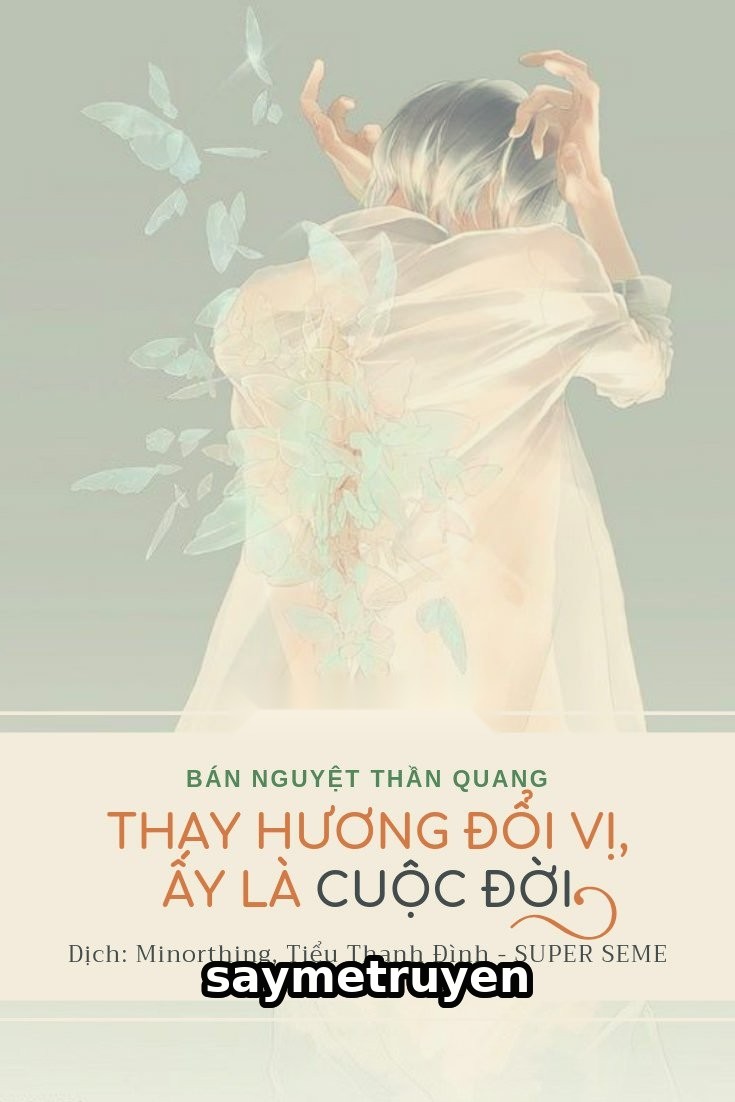Thay Hương Đổi Vị, Ấy Là Cuộc Đời