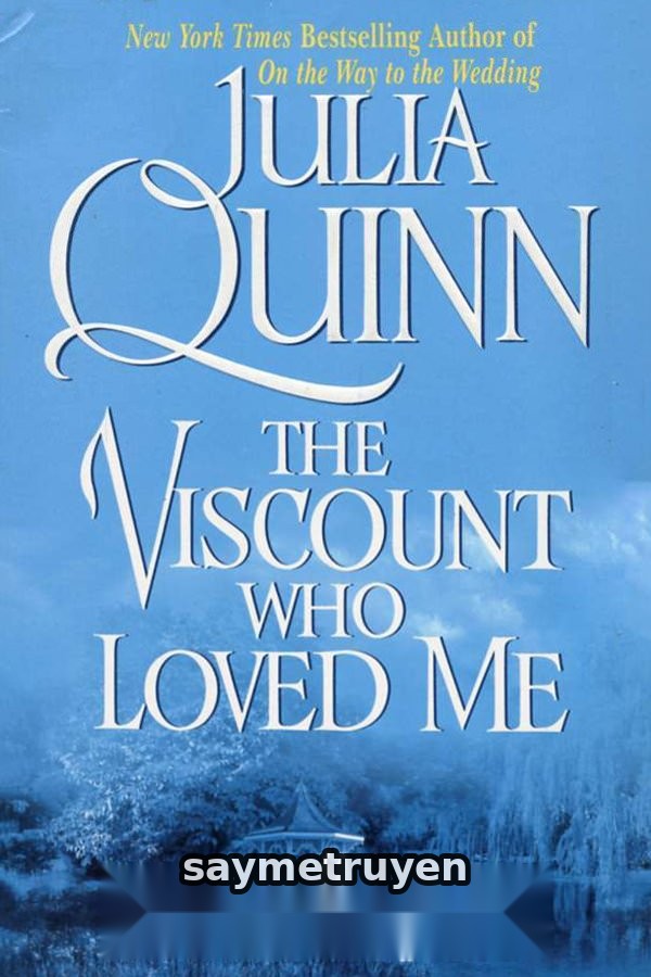 The Viscount Who Loved Me