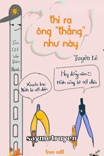 Thì Ra Ông Thẳng Như Này