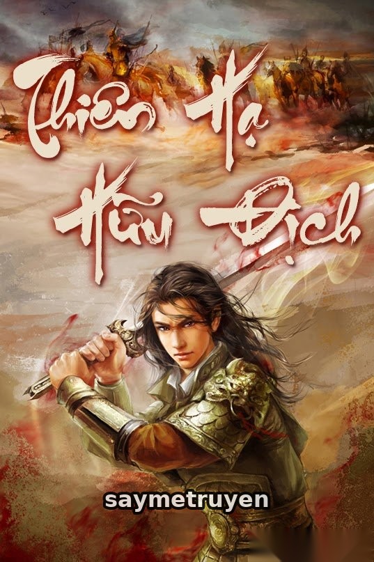 Thiên Hạ Hữu Địch [Luận Anh Hùng]