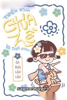 Thiên Kim Chúa Hề Ba Tuổi Rưỡi