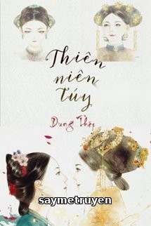 Thiên Niên Túy