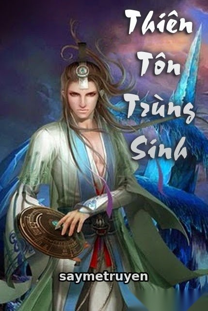 Thiên Tôn Trùng Sinh