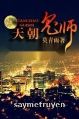 Thiên Triều Quỷ Sư