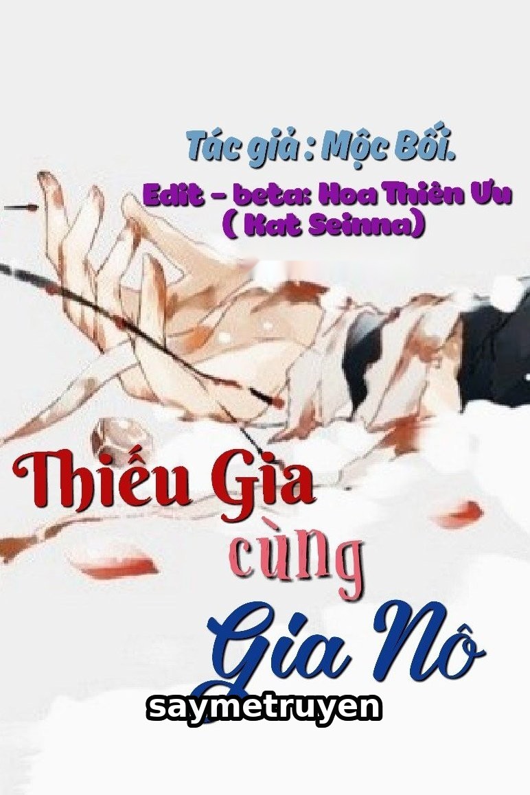 Thiếu Gia Cùng Gia Nô
