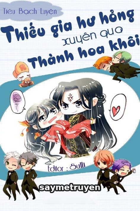 Thiếu Gia Hư Hỏng Xuyên Qua Thành Hoa Khôi