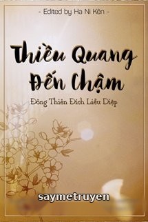 Thiều Quang Đến Chậm